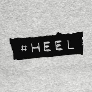 #HEEL T-Shirt